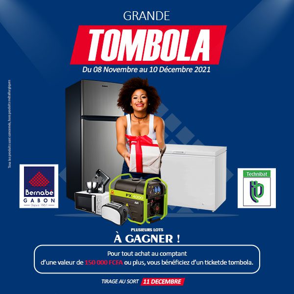 Ne rater pas la grande tombola chez Bernabé. 
Plusieurs lots à gagner. 
Du 08 Novembre au 10 décembre 2021 
Pour tout achat au comptant d'une valeur de 150 000 FCFA ou plus, bénéficiez d'un ticket de tombola.

Tirage au sort 11 Décembre 2021
